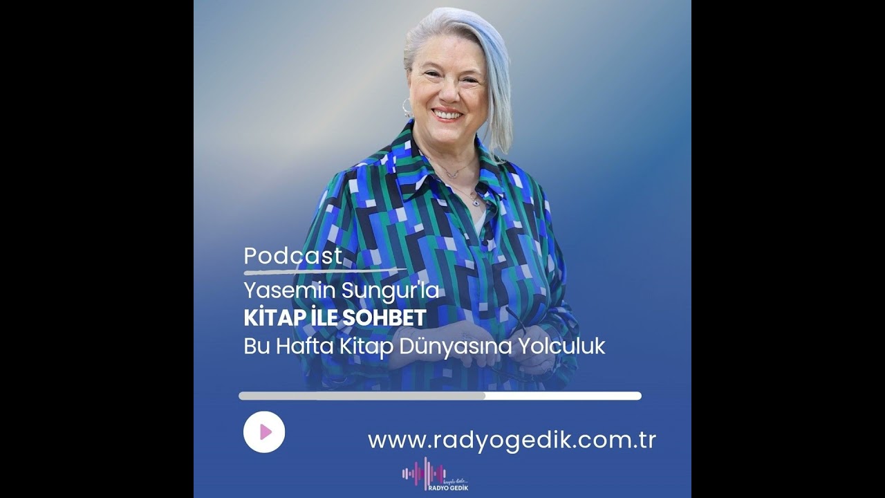 YASEMİN SUNGURLA KİTAP İLE SOHBET-Kitap Dünyasına Yolculuk