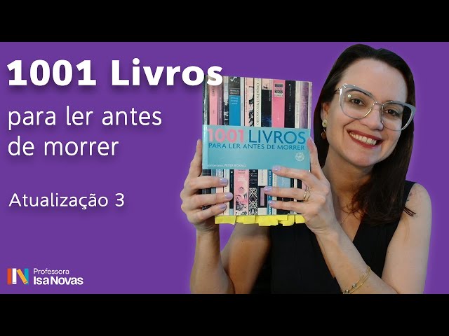 META] 1001 Livros para ler antes de morrer (atualizado) – Leituras