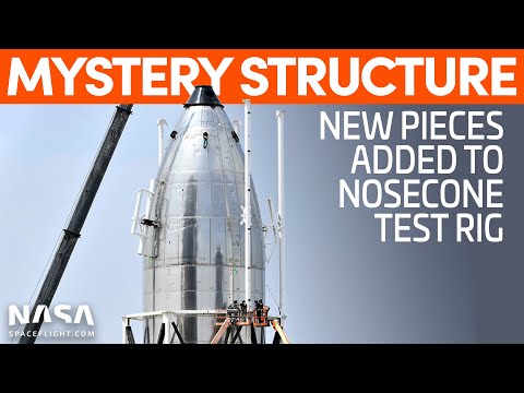 Nosecone Test Rig Gets Bigger | SpaceX Boca Chica