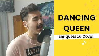 Dancing Queen | ABBA | Cover | Enrique Escudero