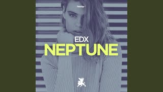 Video-Miniaturansicht von „EDX - Neptune (Club Mix)“