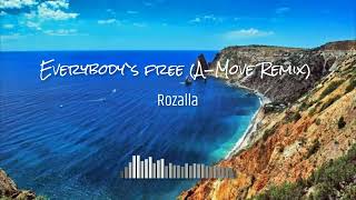 Rozalla - Everybody`s free (A-Move Remix)
