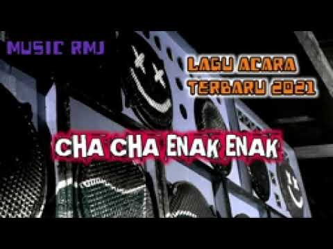Lagu-Acara-Cha-Cha-Enak