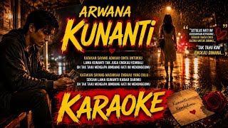 ARWANA - KUNANTI (KARAOKE) JAZZ 