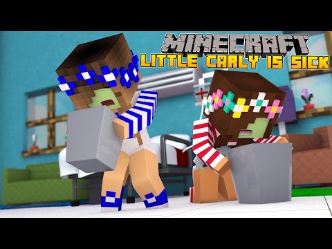 Minecraft-Little Carly-LITTLE CARLY&LITTLE ALLY GET A VOMITING BUG!!