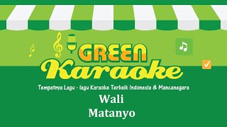 Download Lagu Wali - Matanyo (Karaoke) MP3 Download Lagu Wali - Matanyo (Karaoke) MP3