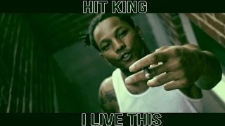 Hit King - I Live This Prod By Arodmadethat