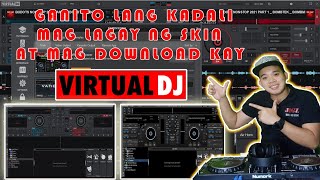 DJ KEVZ TV: PANO MAG LAGAY AT MAG DOWNLOAD NG SKIN KAY VIRTUAL DJ PRO INFINITY