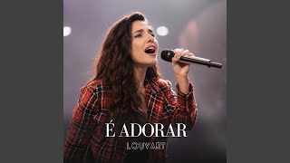 É Adorar