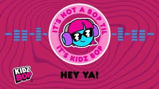 hey ya visualizer kidz bop kids