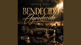 Bendecido y Agradecido
