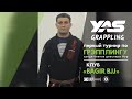 ТУРНИР «YAS GRAPPLING» | КЛУБ «BAGIR BJJ»