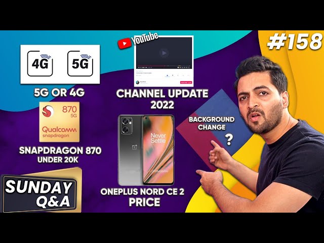 #AskRuhez - Oneplus Nord CE 2 Price,Snapdragon 870 Under 20k,Channel Update 2022,5G or 4G,Xiaomi 12