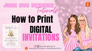 How to Print Digital Invitations | Download Etsy Orders | Step By Step | Designs on Etsy | EASY