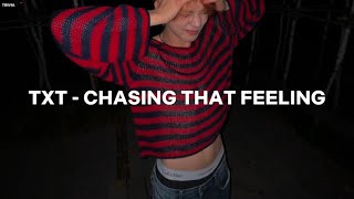 txt - chasing that feeling (easy lyrics) Resimi