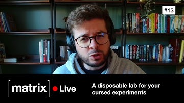 Matrix Tutorial #13 — A disposable lab for your cursed experiments