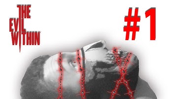 The Evil Within - Gameplay - Part 1 - Walkthrough - Chapter 1