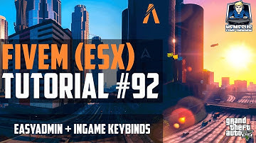 FiveM ESX Tutorial #92 - EasyAdmin + ingame Keybinds [Roleplay] [GTA 5] [Deutsch]