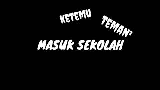 Story wa  SEKOLAH LAGI | dj geleng geleng