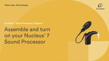 Assemble and turn on your Nucleus® 7 Sound Processor