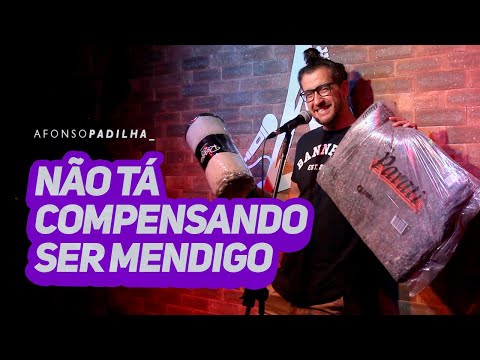 AFONSO PADILHA - FUI CONFUNDIDO COM UM MORADOR DE RUA