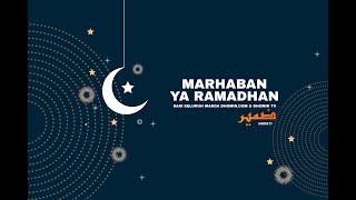 MARHABAN YA RAMADHAN 2024 - Di Sebalik Dhomir