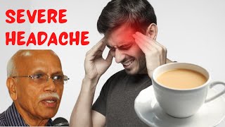 I Got Severe HEADACHE When I Stopped Drinking TEA