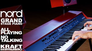 Nord Grand Stage Piano - All Playing, No Talking!