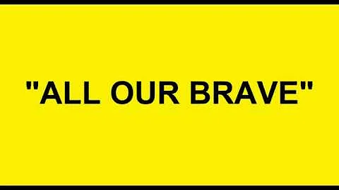 Dan Mosher - All Our Brave (Lyric Video)