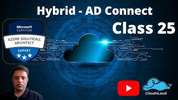 Azure Hybrid AD Connect Lab 3 - Class 25 | DevOps Architect Free Training | #DevOps | #cloudnloud