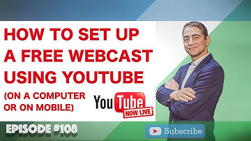 How To Set Up A Free Webcast Using YouTube (On A Computer Or On Mobile)