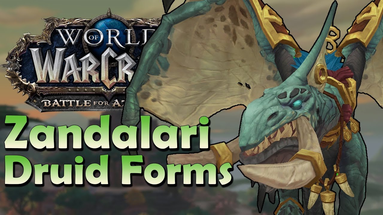 Zandalari Troll Druid Forms In Game Preview Battle For Azeroth