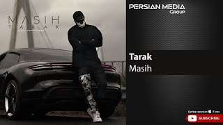 Masih - Tarak ( مسیح - ترک )