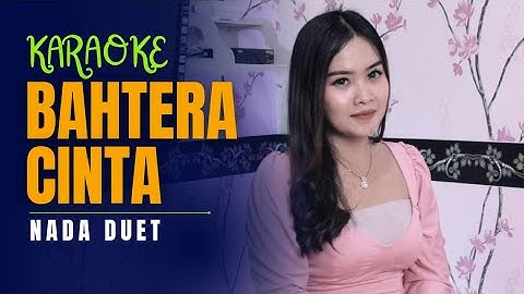 BAHTERA CINTA KARAOKE DUET Ft Eliza Rusman
