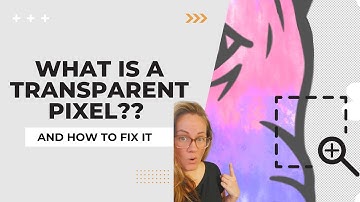What are transparent Pixels and how to get rid of them