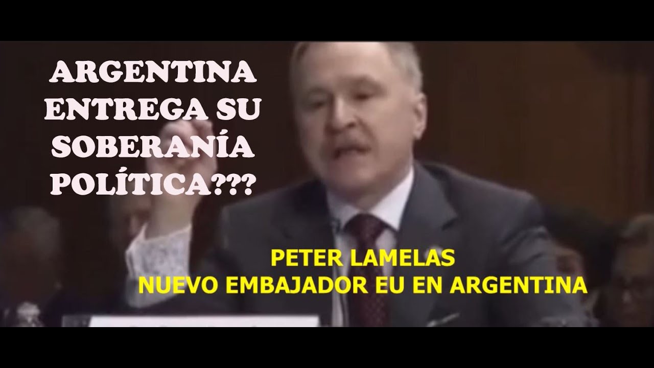 ARGENTINA ENTREGA LA SOBERANIA POLITICA AL EMBAJADOR NORTEAMERICANO !!