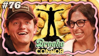 The Best Post Nut Clarity | Brooke and Connor Make a Podcast  Episode 76