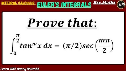 BETA AND GAMMA FUNCTIONS [INTEGRAL CALCULUS]