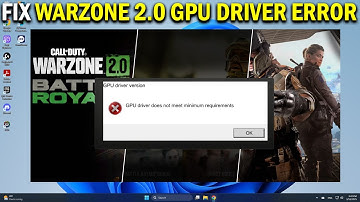 How To Fix Warzone 2.0 GPU Driver Version Error at Starting on PC - Easy Fix
