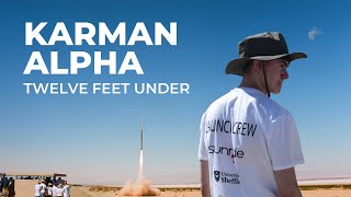 Karman Alpha: Twelve Feet Under Documentary | Project Sunride