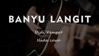 BANYU LANGIT // COVER KARAOKE GITAR AKUSTIK TANPA VOKAL NADA COWO ( MALE )