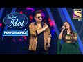 Avanti ने दिया Sanu Da के साथ एक Lovely Duet Performance | Indian Idol Season 10
