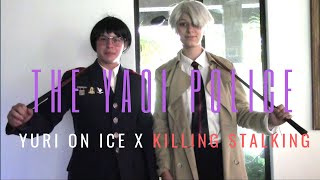 Video thumbnail of "The Yaoi Police: (Yuri on Ice x Killing Stalking)"