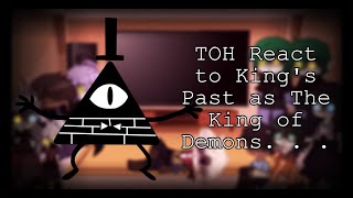 The Owl House react to King's Past as The King of Demons|| Original (Contains Lumity)|| My Headcanon