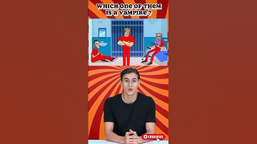 Which one of them is a  vampire  #logicpuzzles #teasers  #riddles #viralshorts #viral #viralshorts
