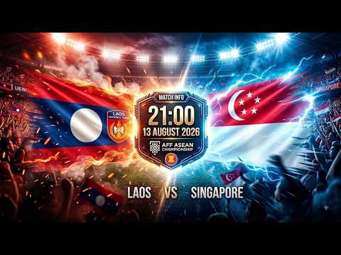 LAOS VS SINGAPORE | MEN’S FOOTBALL | ASEAN CHAMPIONSHIP