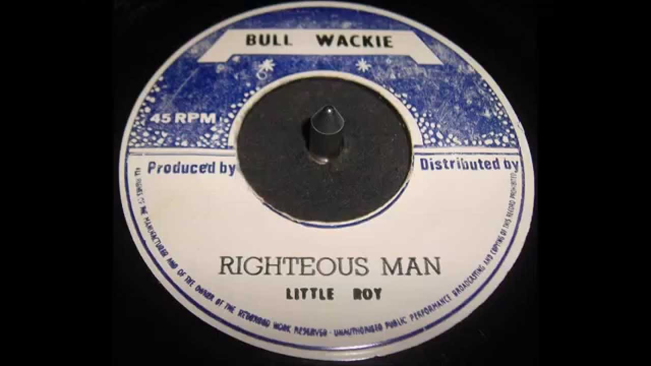 Little Roy - Righteous Man - YouTube