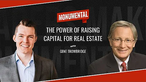 The Power of Raising Capital for Real Estate with ...