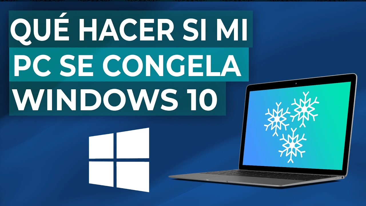 Porque se Congela mi PC Windows 10 | Que Hacer - Solución - YouTube