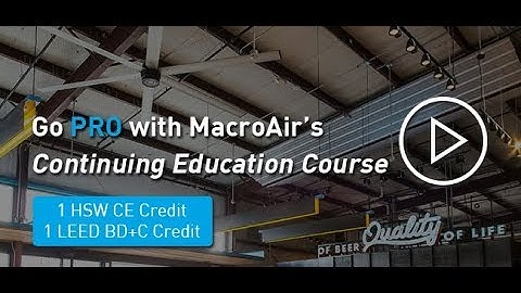 Free LEED - CEU Course from MacroAir | Macroair Fans